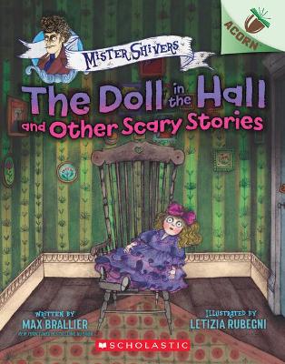Book cover for The Doll in the Hall and Other Scary Stories: An Acorn Book (Mister Shivers #3)