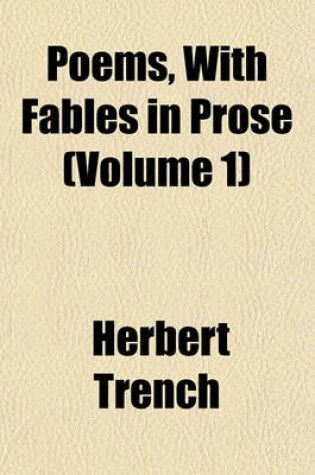 Cover of Poems, with Fables in Prose (Volume 1)