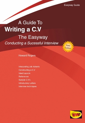 Book cover for A Guide To Writing A C.v. The Easyway