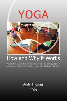 Book cover for Yoga. How and Why it Works