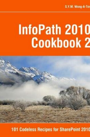 Cover of InfoPath 2010 Cookbook 2