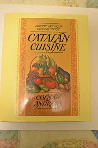 Cover of Andrews C:Catalan Cuisine