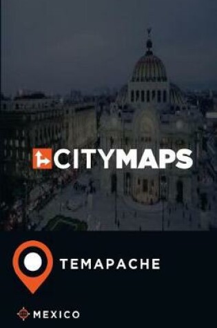 Cover of City Maps Temapache Mexico