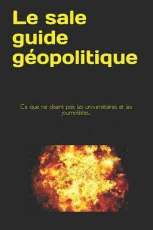 Cover of Le sale guide geopolitique