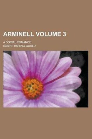Cover of Arminell; A Social Romance Volume 3