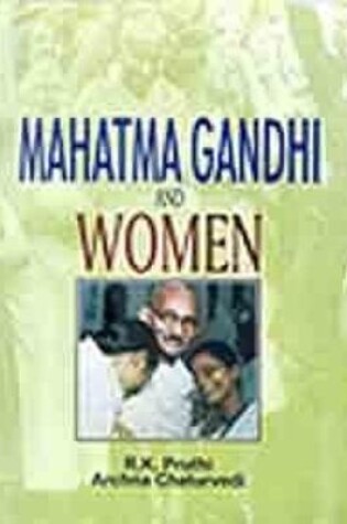 Cover of Mahatma Gandhi and Women
