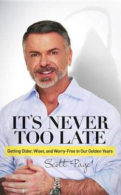 Book cover for It's Never Too Late