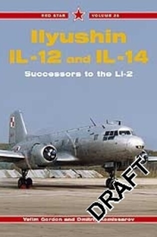 Cover of Red Star 25: Ilyushin IL-12 and IL-14