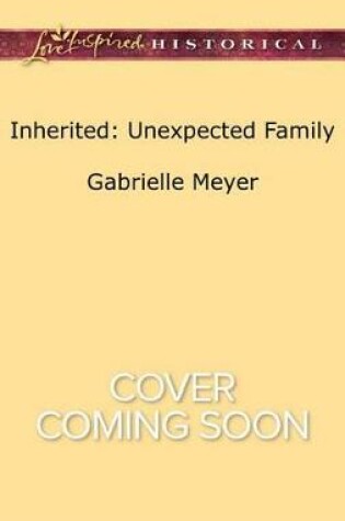 Cover of Inherited: Unexpected Family