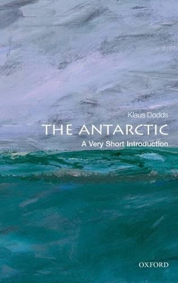Book cover for The Antarctic: A Very Short Introduction