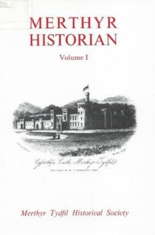 Cover of Merthyr Historian Volume 1