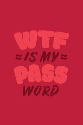 Book cover for WTF Is My Password