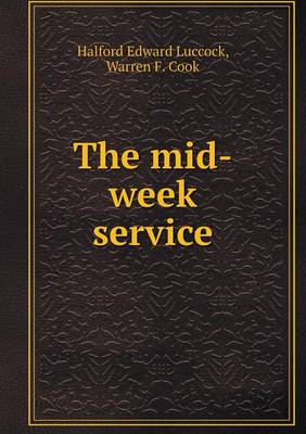 Book cover for The mid-week service