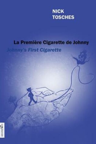 Cover of Johnny's First Cigarette - La Premiere Cigarette de Johnny