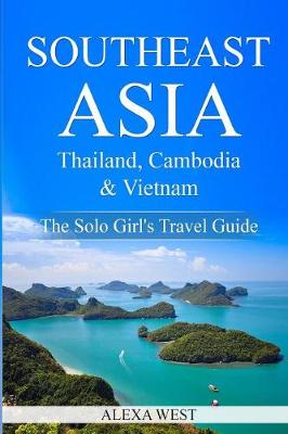 Book cover for Southeast Asia - Thailand, Cambodia and Vietnam