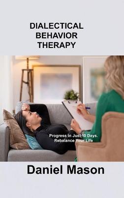 Book cover for Dialectical Behavior Therapy