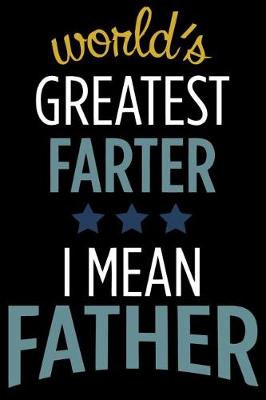 Book cover for World's Greatest Farther i mean father