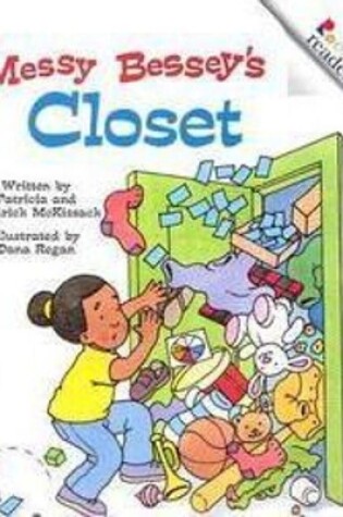 Cover of Messy Bessey's Closet (Revised Edition) (a Rookie Reader)