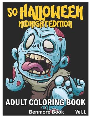 Book cover for 50 Halloween Midnight Edition Adult Coloring Book