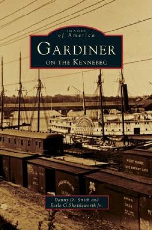 Cover of Gardiner on the Kennebec