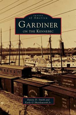 Book cover for Gardiner on the Kennebec