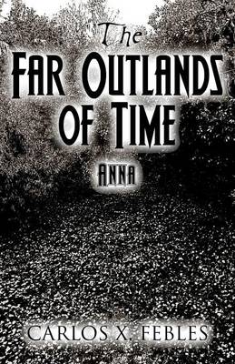 Book cover for The Far Outlands of Time