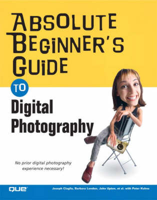 Book cover for Absolute Beginner's Guide to Digital Photography
