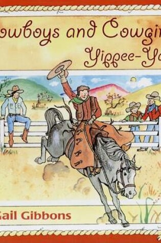 Cover of Cowboys and Cowgirls: Yippee-Yay!