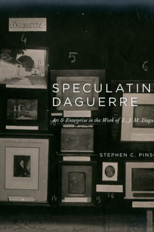 Cover of Speculating Daguerre