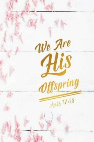 Cover of We Are His Offspring
