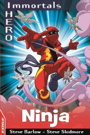Cover of EDGE: I HERO: Immortals: Ninja