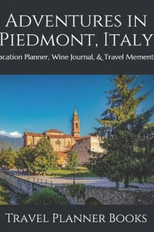 Cover of Adventures in Piedmont, Italy