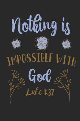 Book cover for Nothing is Impossible With God Luke 1