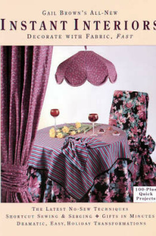 Cover of Gail Brown's All-New Instant Interiors