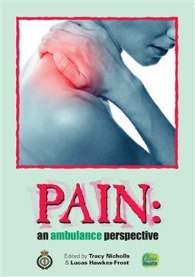 Cover of Pain: an ambulance perspective