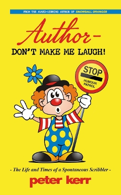 Book cover for Author - Don't Make Me Laugh!