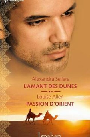 Cover of L'Amant Des Dunes - Passion D'Orient