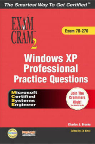 Cover of MCSE Windows XP Professional Practice Questions Exam Cram 2 (Exam 70-270)