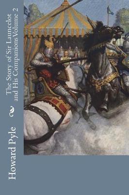 Book cover for The Story of Sir Launcelot and His Companions Volume 2