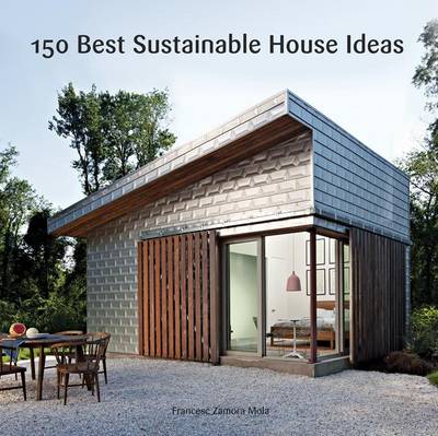 Book cover for 150 Best Sustainable House Ideas