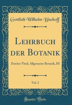 Book cover for Lehrbuch Der Botanik, Vol. 2