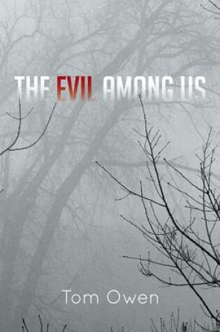 Cover of The Evil Among Us