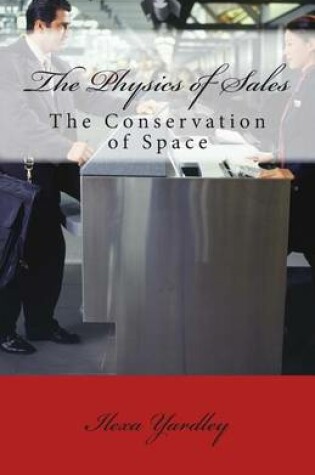 Cover of The Physics of Sales