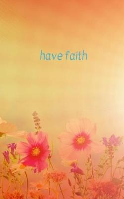 Book cover for Have Faith