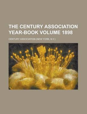 Book cover for The Century Association Year-Book Volume 1898