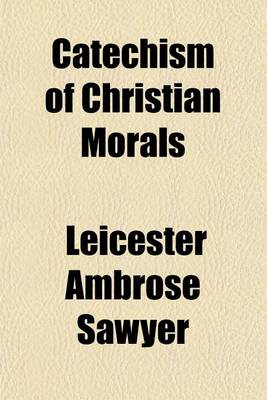 Book cover for Catechism of Christian Morals