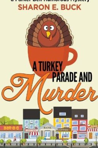 Cover of A Turkey Parade and Murder