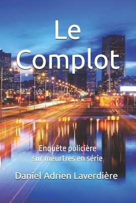 Book cover for Le Complot