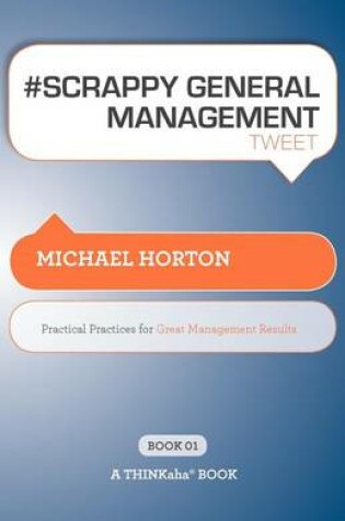 Cover of # SCRAPPY GENERAL MANAGEMENT tweet Book01