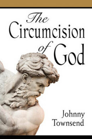 Cover of The Circumcision of God